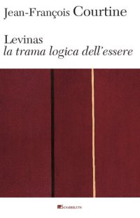 cover of the book Levinas. La trama logica dell'essere