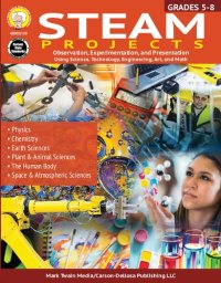 cover of the book STEAM Projects Grades 5-8