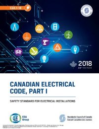 cover of the book C22.1-18 Canadian Electrical Code, Part I - Safety Standard for Electrical Installations