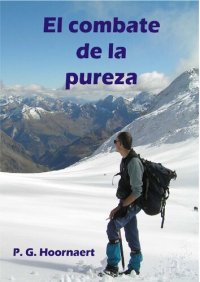 cover of the book El combate de la pureza