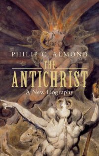 cover of the book The Antichrist: A New Biography