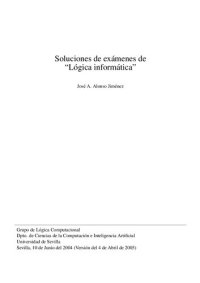 cover of the book Soluciones de examenes de ``Logica informatica''