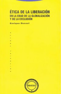 cover of the book Ética de la liberación en la edad de la globalización y de la exclusión