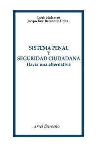 cover of the book Sistema Penal y seguridad Ciudadana: Hacia Una Alternativa