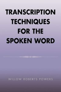 cover of the book Transcription Techniques for the Spoken Word