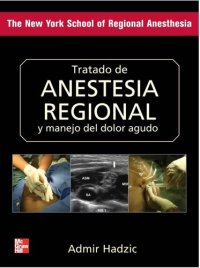 cover of the book Tratado de anestesia regional y manejo del dolor agudo