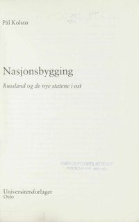 cover of the book Nasjonsbygging: Russland og de nye statene i øst