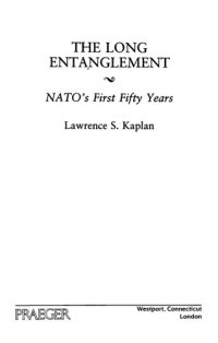 cover of the book The Long Entanglement: The United States and NATO After Fifty Years