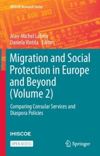 cover of the book Migration and Social Protection in Europe and Beyond (Volume 2): Comparing Consular Services and Diaspora Policies