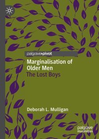 cover of the book Marginalisation of Older Men: The Lost Boys