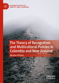 cover of the book The Theory of Recognition and Multicultural Policies in Colombia and New Zealand