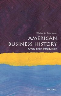 cover of the book American Business History: A Very Short Introduction