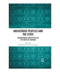 cover of the book Indigenous Peoples and the State: International Perspectives on the Treaty of Waitangi