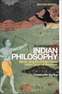 cover of the book An Introduction to Indian Philosophy: : Hindu and Buddhist Ideas from Original Sources