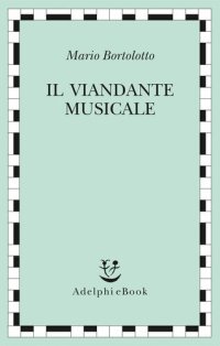 cover of the book Il viandante musicale