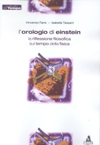 cover of the book L'orologio di Einstein. La riflessione filosofica sul tempo della fisica