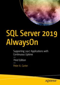 cover of the book SQL SERVER 2019 ALWAYS ON : supporting 24x7 applications with continuous uptime.