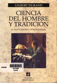 cover of the book Ciencia del hombre y tradición : "el nuevo espíritu antropológico"