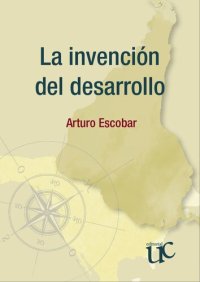 cover of the book La invención del desarrollo