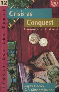 cover of the book Crisis as Conquest: Learning from East Asia