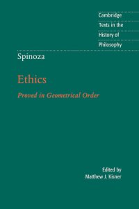 cover of the book Spinoza : Ethics: Proved in Geometrical Order