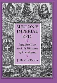 cover of the book Milton's Imperial Epic: Paradise Lost and the Discourse of Colonialism