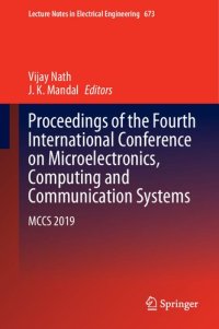 cover of the book Proceedings of the Fourth International Conference on Microelectronics, Computing and Communication Systems: MCCS 2019