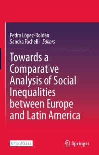 cover of the book Towards a Comparative Analysis of Social Inequalities between Europe and Latin America