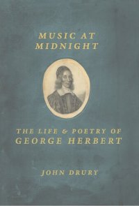 cover of the book Music at Midnight: The Life and Poetry of George Herbert