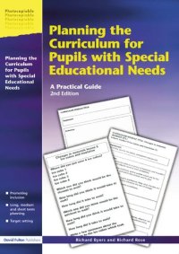 cover of the book Planning the Curriculum for Pupils with Special Educational Needs: A Practical Guide (Resource Materials for Teachers)