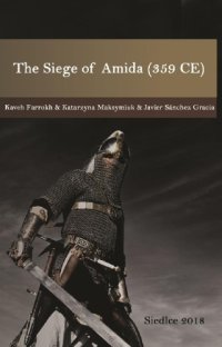 cover of the book The Siege of Amida (359 CE)