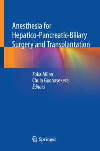 cover of the book Anesthesia for Hepatico-Pancreatic-Biliary Surgery and Transplantation