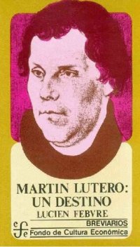 cover of the book Martín Lutero, un destino