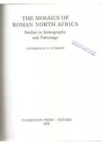 cover of the book The Mosaics of Roman North Africa: Studies on Iconography and Patronage