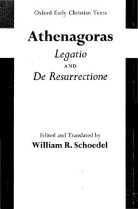 cover of the book Legatio ; and De Resurrectione