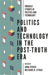 cover of the book Politics and Technology in the Post-Truth Era