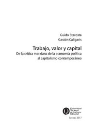 cover of the book Trabajo, valor y capital. De la crítica marxiana de la economía política al capitalismo contemporáneo