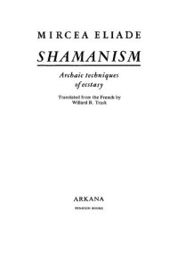 cover of the book Shamanism : archaic techniques of ecstacy