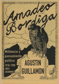 cover of the book Militancia y pensamiento de Amadeo Bordiga (1910-1930) - Vol. III - Anexo documental