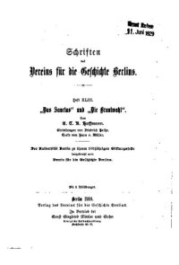 cover of the book "Das Sanctus" und "Die Brautwahl". Von E. T. A. Hoffmann. Einleitungen von Friedrich Holtze, Texte von Hans von Müller. Der Universität Berlin zu ihrem 100jährigen Stiftungsfeste dargebracht vom Verein für die Geschichte Berlins