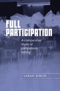 cover of the book Full Participation: A Comparative Study of Compulsory Voting