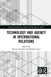 cover of the book Technology and agency in international relations