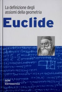 cover of the book Euclide. La definizione degli assiomi della geometria