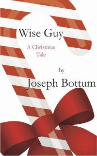 cover of the book Wise Guy: A Christmas Tale