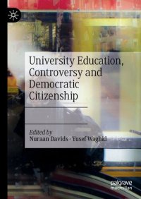 cover of the book University Education, Controversy and Democratic Citizenship