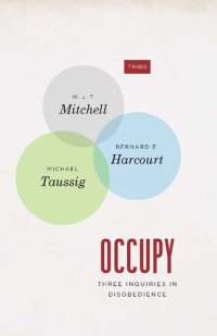 cover of the book Occupy: Three Inquiries in Disobedience