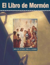 cover of the book El Libro de Mormón: Guía de estudio para el alumno