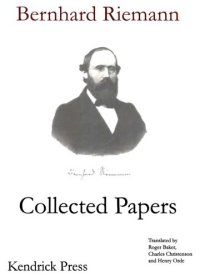 cover of the book Bernhard Riemann Collected Papers