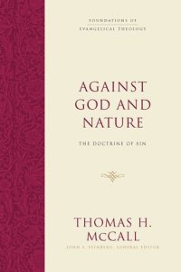 cover of the book Against God and Nature: The Doctrine of Sin