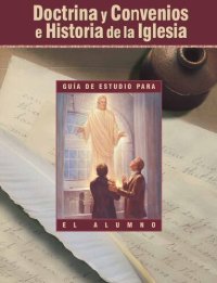 cover of the book Doctrina y Convenios e Historia de la Iglesia: Guía de estudio para el alumno